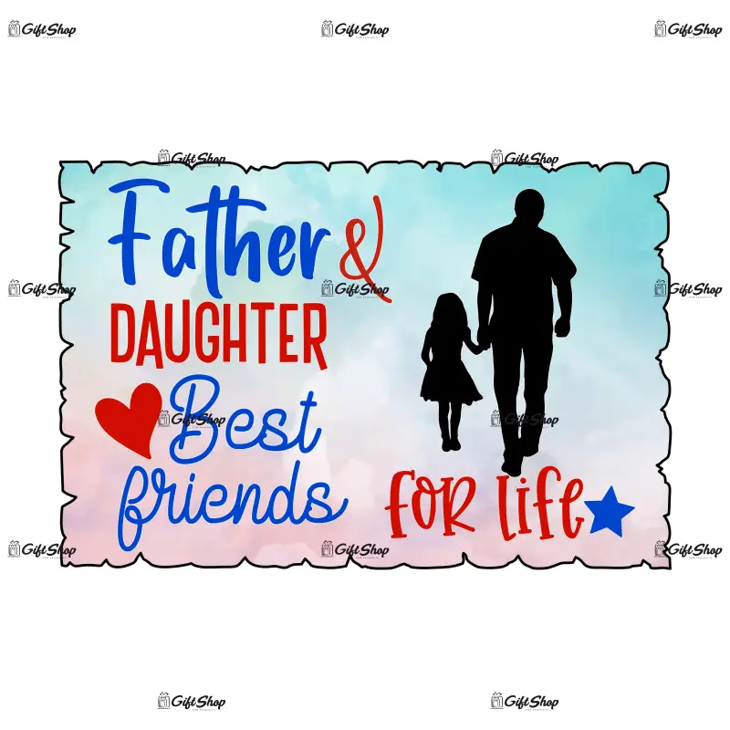 Father and daughter best friends for life, magnet frigider mgs068